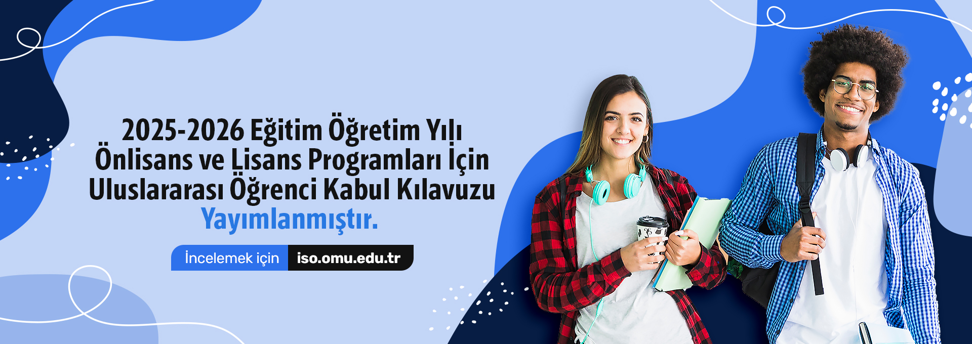 2025-2026 Eğitim-Öğretim Yılı Önlisans ve Lisans Programları Uluslararası Öğrenci Kabul Kılavuzu 