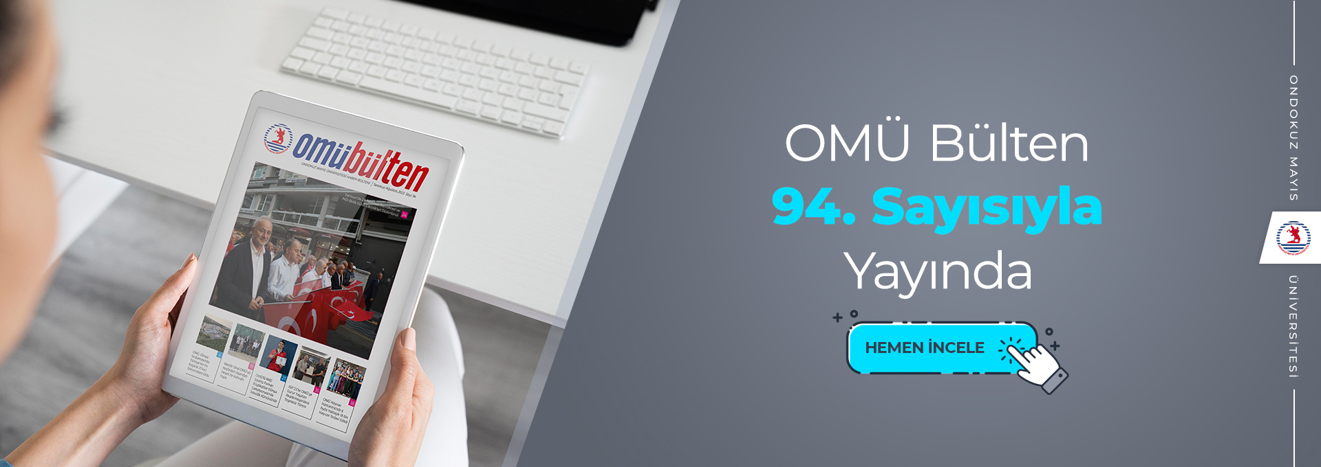  OMÜ Bülten 94. Sayısıyla Yayında