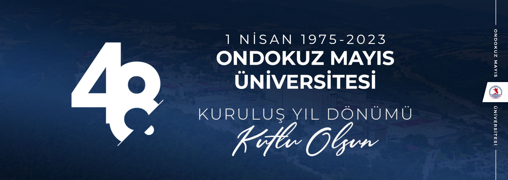 Happy 48th Anniversary of Ondokuz Mayis University!