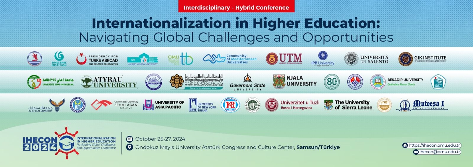 Internationalization in Higher Education: Navigating Global Challenges and Opportunities Conference (IHECON2024) 