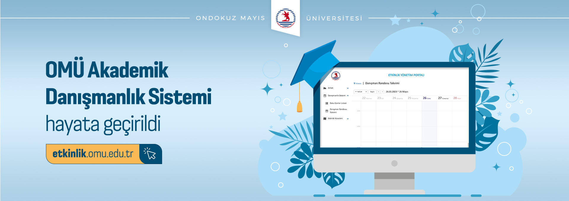 OMÜ'de Akademik Danışmanlık Sistemi Devrede