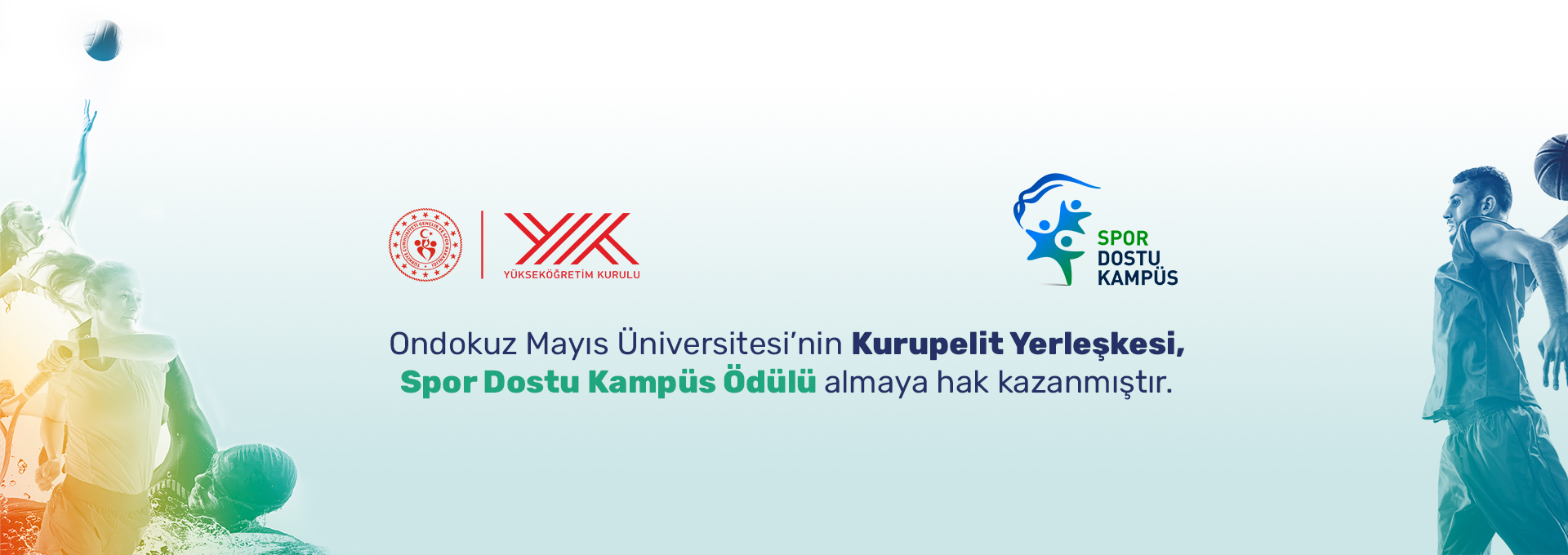 OMÜ’ye “Spor Dostu Kampüs” Unvanı