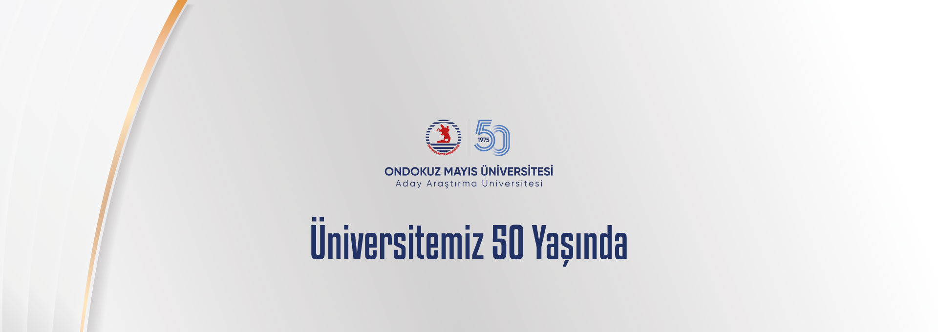 Ondokuz Mayıs Üniversitesi 50. Yılını Kutluyor