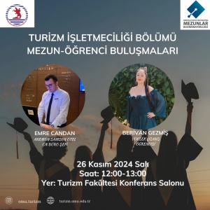 https://www.omu.edu.tr/sites/default/files/styles/etkinlik-afis/public/afis_turizm_isletmeciligi_bolumu_mezun-ogrenci_bulusmalari.jpg?itok=2tN9CnBt