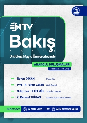 https://www.omu.edu.tr/sites/default/files/styles/etkinlik-afis/public/ntvbakisprogramiafis.jpg?itok=eg6UPcF5