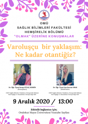 https://www.omu.edu.tr/sites/default/files/styles/etkinlik-afis/public/varoluscu_bir_yaklasimne_kadar_otantigiz.png?itok=hkktvjVh