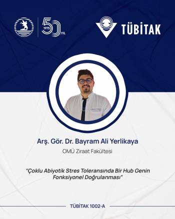 Arş. Gör. Dr. Yerlikaya’dan iklim değişikliğine karşı hamle: Çoklu stres toleransında “Merkezi Yönetici” genlerin keşfi