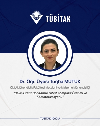 Dr. Öğr. Üyesi Tuğba Mutuk’a TÜBİTAK Desteği