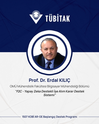 Prof. Dr. Erdal Kılıç’ın Kurucu Ortağı Olduğu Firma TÜBİTAK’dan Destek Alacak